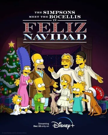 Симпсоны знакомятся с Бочелли в Фелис-Навидад / The Simpsons Meet the Bocellis in Feliz Navidad (2022) мультфильм скачать через торрет бесплатно в хорошем качестве