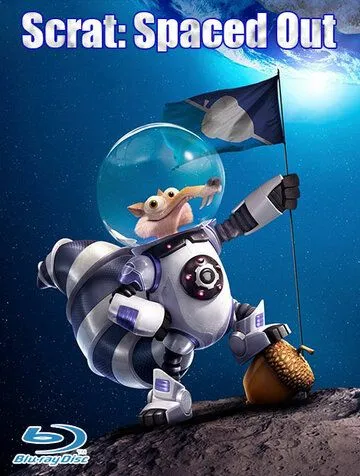 Скрат: Разлучённый / Scrat: Spaced Out (2016) мультфильм скачать через торрет бесплатно в хорошем качестве