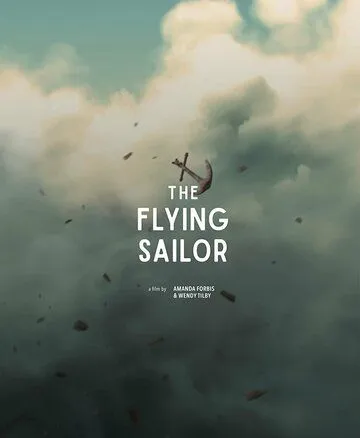 Летающий моряк / The Flying Sailor (2022) мультфильм скачать через торрет бесплатно в хорошем качестве