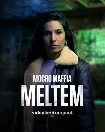 Марокканская мафия: Мельтем / Mocro Maffia: Meltem (2021) фильм скачать через торрет бесплатно в хорошем качестве