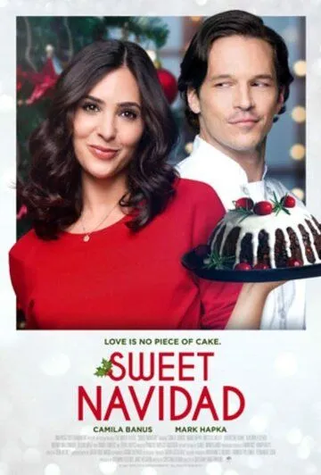 Сладкое Рождество / Sweet Navidad (2021) фильм скачать через торрет бесплатно в хорошем качестве