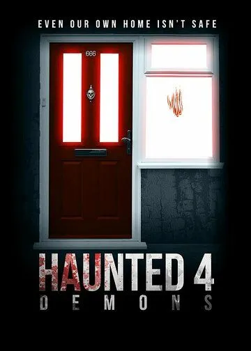 Дом с привидениями 4: Демоны / Haunted 4: Demons (2020) фильм скачать через торрет бесплатно в хорошем качестве