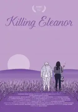 Убивая Элеанор / Killing Eleanor (2020) фильм скачать через торрет бесплатно в хорошем качестве