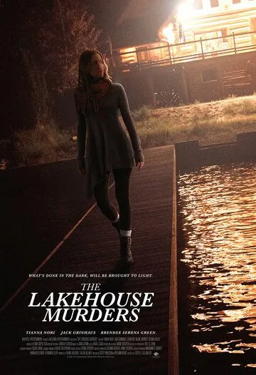 Опасный бывший по соседству / The Lakehouse Murders (2022) фильм скачать через торрет бесплатно в хорошем качестве