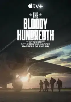 Кровавая сотая / The Bloody Hundredth (2024) фильм скачать через торрет бесплатно в хорошем качестве