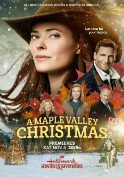 Рождество в Кленовой долине / A Maple Valley Christmas (2022) фильм скачать через торрет бесплатно в хорошем качестве