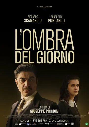 Тень дня / L'ombra del giorno (2022) фильм скачать через торрет бесплатно в хорошем качестве