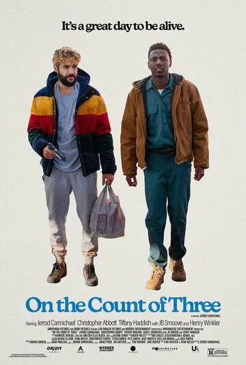 На счёт три / On the Count of Three (2021) фильм скачать через торрет бесплатно в хорошем качестве