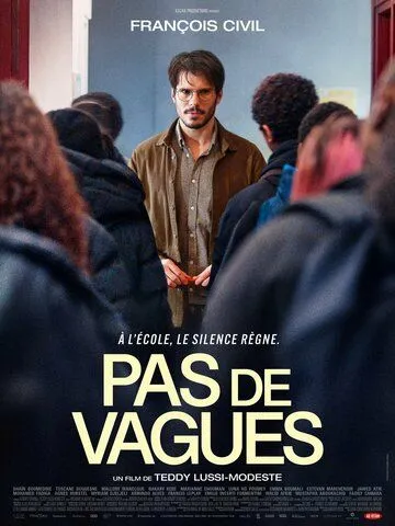 Не делай шума / Pas de vagues (2024) фильм скачать через торрет бесплатно в хорошем качестве