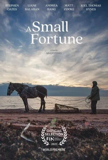 Небольшое состояние / A Small Fortune (2021) фильм скачать через торрет бесплатно в хорошем качестве
