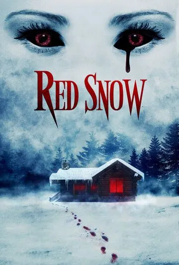 Красный снег / Red Snow (2021) фильм скачать через торрет бесплатно в хорошем качестве