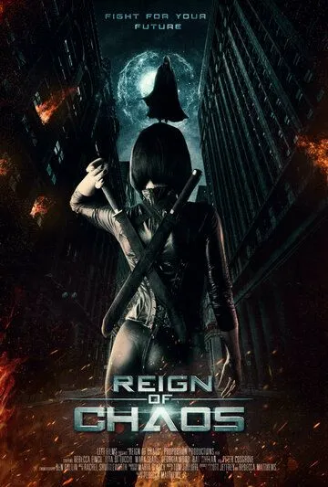 Царство Хаоса / Reign of Chaos (2022) фильм скачать через торрет бесплатно в хорошем качестве