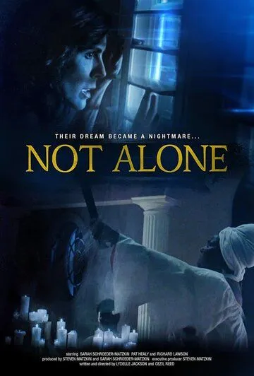 Не один / Not Alone (2021) фильм скачать через торрет бесплатно в хорошем качестве