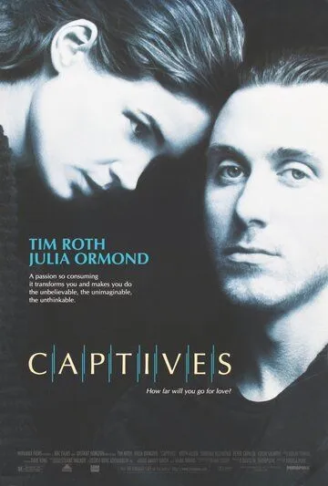 Пленники / Captives (1994) фильм скачать через торрет бесплатно в хорошем качестве