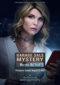 Тайны гаражной распродажи: Последнее сообщение / Garage Sale Mystery: Murder by Text (2017) фильм скачать через торрет бесплатно в хорошем качестве