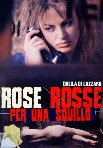 Скандальные связи / Rose rosse per una squillo (1993) фильм скачать через торрет бесплатно в хорошем качестве