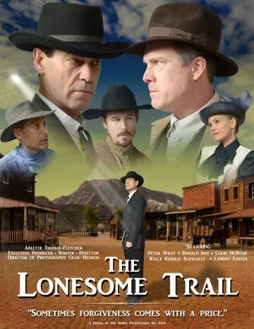 Одинокий Путь / The Lonesome Trail (2019) фильм скачать через торрет бесплатно в хорошем качестве