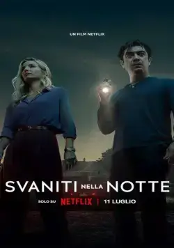 Сгинувшие в ночи / Svaniti nella notte (2024) фильм скачать через торрет бесплатно в хорошем качестве