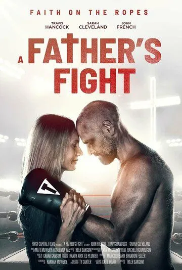 Борьба отца / Fight (2021) фильм скачать через торрет бесплатно в хорошем качестве