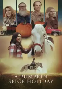 Пряная Тыква / A Pumpkin Spice Holiday (2023) фильм скачать через торрет бесплатно в хорошем качестве