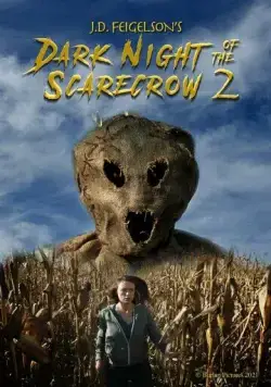 Темная ночь пугала 2 / Dark Night of the Scarecrow 2 (2022) фильм скачать через торрет бесплатно в хорошем качестве