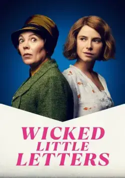 Злобные маленькие письма / Wicked Little Letters (2023) фильм скачать через торрет бесплатно в хорошем качестве