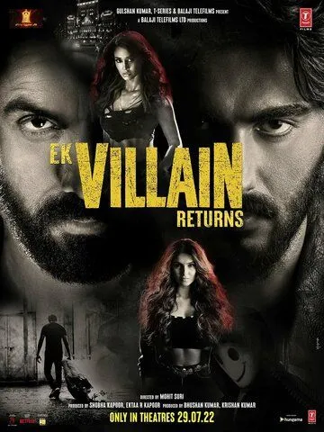 Злодей возвращается / Ek Villain Returns (2022) фильм скачать через торрет бесплатно в хорошем качестве