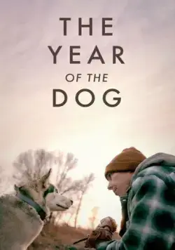 Год собаки / The Year of the Dog (2022) фильм скачать через торрет бесплатно в хорошем качестве