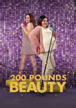 200 фунтов красоты / 200 Pounds Beauty (2023) фильм скачать через торрет бесплатно в хорошем качестве