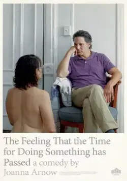 Ощущение, что время действовать прошло / The Feeling That the Time for Doing Something Has Passed (2023) фильм скачать через торрет бесплатно в хорошем качестве