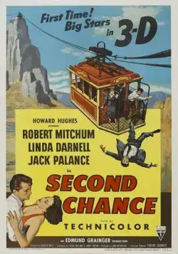 Второй шанс / Second Chance (1953) фильм скачать через торрет бесплатно в хорошем качестве