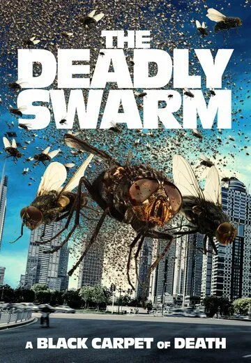 Смертоносный рой / The Deadly Swarm (2024) фильм скачать через торрет бесплатно в хорошем качестве