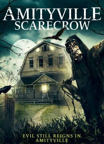 Амитивилльское пугало / Amityville Scarecrow (2021) фильм скачать через торрет бесплатно в хорошем качестве