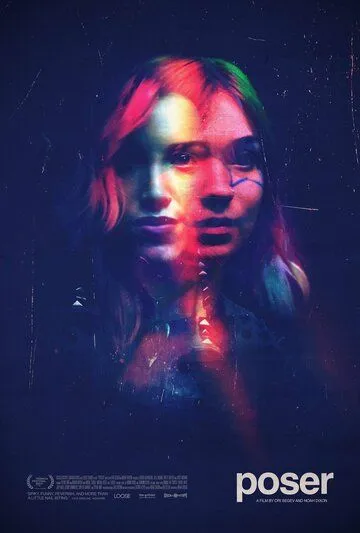 Позёр / Poser (2021) фильм скачать через торрет бесплатно в хорошем качестве