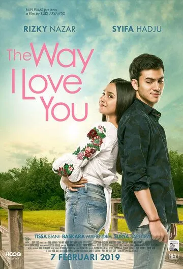 Так, как я люблю тебя / The Way I Love You (2019) фильм скачать через торрет бесплатно в хорошем качестве