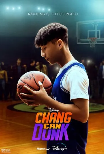 Чжан может забивать / Chang Can Dunk (2023) фильм скачать через торрет бесплатно в хорошем качестве