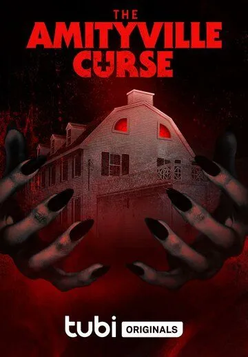 Проклятье Амитивиля / The Amityville Curse (2023) фильм скачать через торрет бесплатно в хорошем качестве