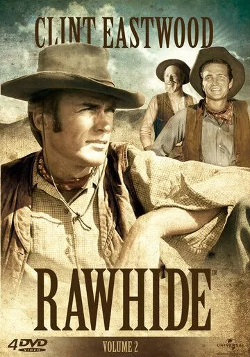 Сыромятная плеть / Rawhide (1959) cериал скачать через торрет бесплатно в хорошем качестве