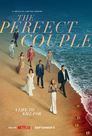 Идеальная пара / The Perfect Couple (2024) cериал скачать через торрет бесплатно в хорошем качестве