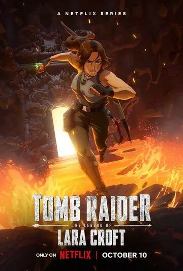 Расхитительница гробниц: Легенда о Ларе Крофт / Tomb Raider: The Legend of Lara Croft (2024) cериал мультфильм скачать через торрет бесплатно в хорошем качестве