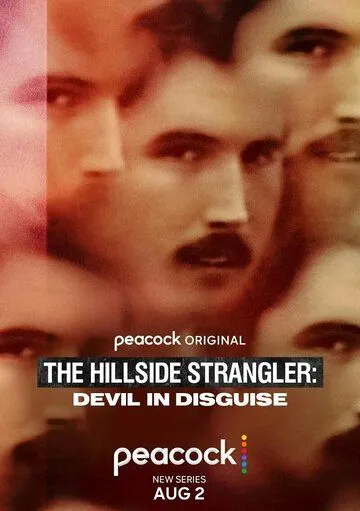 Душитель с холмов: Переодетый дьявол / The Hillside Strangler: Devil in Disguise (2022) cериал скачать через торрет бесплатно в хорошем качестве