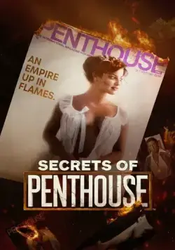 Секреты «Пентхауса» / Secrets of Penthouse (2023) cериал скачать через торрет бесплатно в хорошем качестве