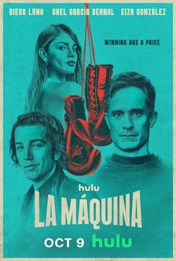 Машина / La Máquina (2024) cериал скачать через торрет бесплатно в хорошем качестве