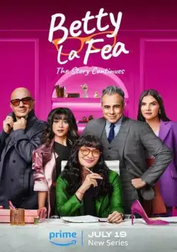 Дурнушка Бетти: История продолжается / Betty la Fea: The Story Continues (2024) cериал скачать через торрет бесплатно в хорошем качестве