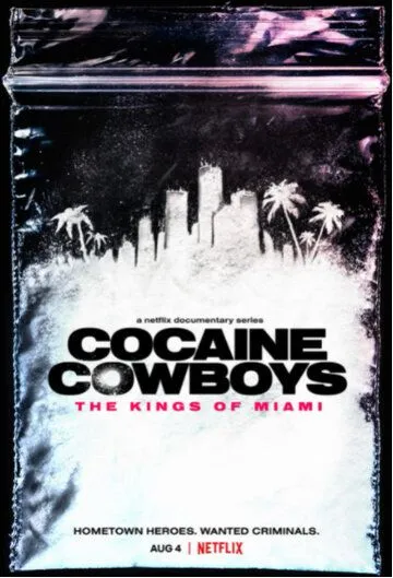 Кокаиновые ковбои: Короли Майами / Cocaine Cowboys: The Kings of Miami (2021) cериал скачать через торрет бесплатно в хорошем качестве