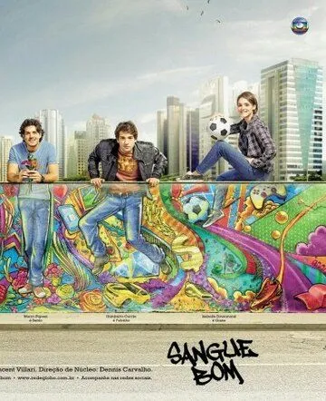 Хорошая кровь / Sangue Bom 2013 смотреть онлайн cериал в хорошем качестве