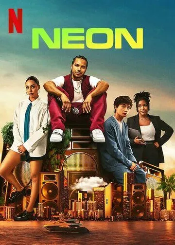 Неон / Neon (2023) cериал скачать через торрет бесплатно в хорошем качестве