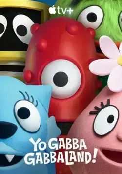 Йоу Габба ГаббаЛандия! / Yo Gabba GabbaLand! 2024 смотреть онлайн cериал в хорошем качестве