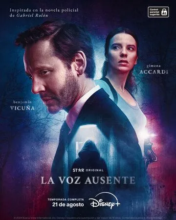 Отсутствующий голос / La voz ausente (2024) cериал скачать через торрет бесплатно в хорошем качестве