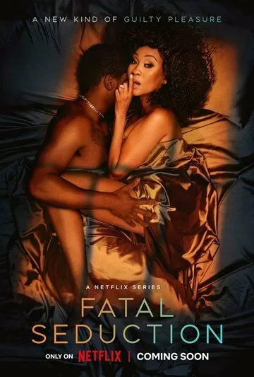 Роковое соблазнение / Fatal Seduction (2023) cериал скачать через торрет бесплатно в хорошем качестве